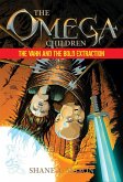 The Omega Children - The Vahn and the Bold Extraction (eBook, ePUB)