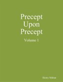 Precept Upon Precept Volume 1 (eBook, ePUB)