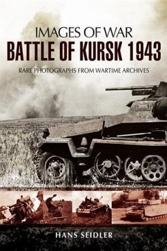 Battle of Kursk 1943 (eBook, ePUB) - Seidler, Hans