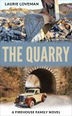 The Quarry (Firehouse Family, #2) (eBook, ePUB)