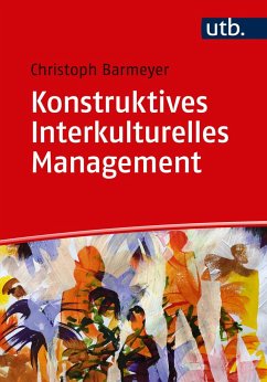 Konstruktives Interkulturelles Management - Barmeyer, Christoph