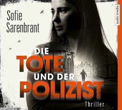 Die Tote und der Polizist / Emma Sköld Bd.3 (6 Audio-CDs) - Sarenbrant, Sofie