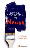 SCHÖN & SCHAURIG - Dunkle Geschichten aus Neuss