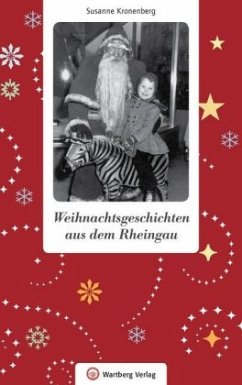 Weihnachtsgeschichten aus dem Rheingau - Kronenberg, Susanne