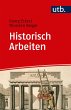 Historisch Arbeiten - Bild 1