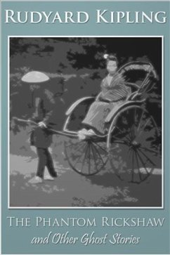 Phantom Rickshaw and Other Ghost Stories (eBook, ePUB) - Kipling, Rudyard