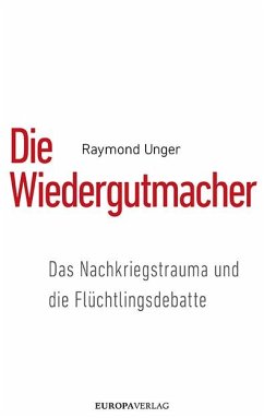 Die Wiedergutmacher - Unger, Raymond