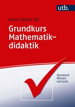 Grundkurs Mathematikdidaktik - Sill, Hans-Dieter