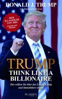 Trump: Think like a Billionaire - Trump, Donald J.