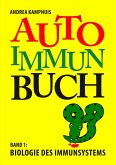 Das Autoimmunbuch, Band 1 Das Autoimmunbuch, Band 1