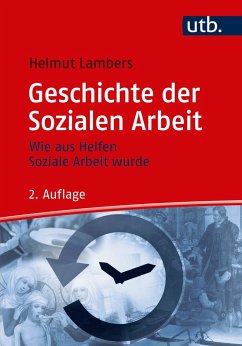 Geschichte der Sozialen Arbeit - Lambers, Helmut