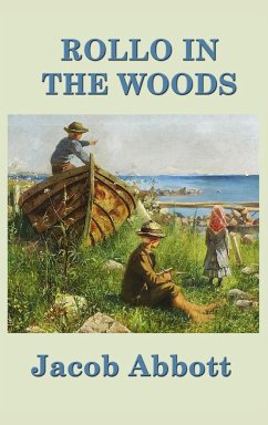 Rollo in the Woods - Abbott, Jacob