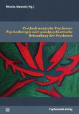 Psychodynamische Psychosen-Psychotherapie und sozialpsychiatrische Behandlung der Psychosen