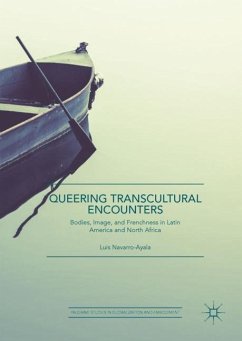 Queering Transcultural Encounters - Navarro-Ayala, Luis