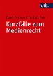 Kurzfälle zum Medienrecht - Bild 1