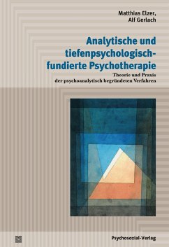 Analytische und tiefenpsychologisch fundierte Psychotherapie - Elzer, Matthias;Gerlach, Alf