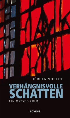 Verhängnisvolle Schatten - Vogler, Jürgen