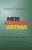Mein Ausreiseantrag Mein Ausreiseantrag