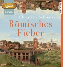 Römisches Fieber - Schnalke, Christian