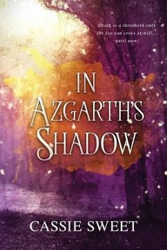 In Azgarth's Shadow - Sweet, Cassie