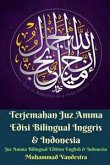 Terjemahan Juz Amma Edisi Bilingual Inggris & Indonesia (Juz Amma Bilingual Edition English & Indonesia) (eBook, ePUB)