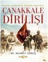 Canakkale Dirilisi - Günes, Mehmet