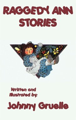 Raggedy Ann Stories - Illustrated - Gruelle, Johnny