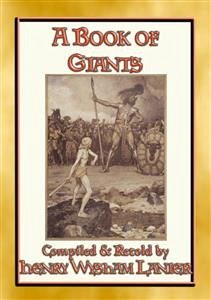 A BOOK OF GIANTS - 25 stories about giants through the ages (eBook, ePUB)
