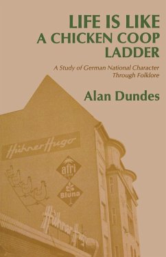 Life is Like a Chicken Coop Ladder - Dundes, Alan
