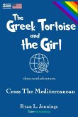 The Greek Tortoise and The Girl