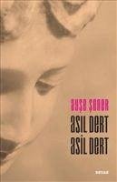 Asil Dert Asil Dert - Sener, Ayse