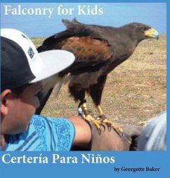 Falconry for Kids - Baker, Georgette