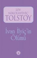 Ivan Ilyicin Ölümü - Nikolayevic Tolstoy, Lev