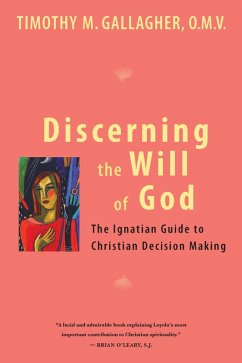 Discerning the Will of God (eBook, ePUB) - Gallagher, Timothy M.