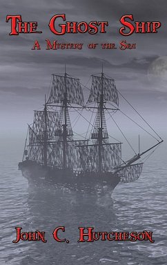 The Ghost Ship - Hutcheson, John C.