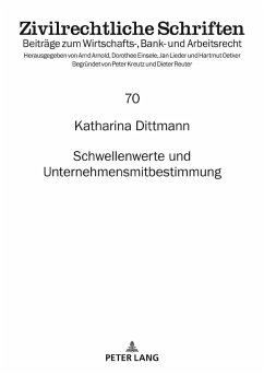Schwellenwerte und Unternehmensmitbestimmung - Dittmann, Katharina