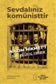 Sevdaliniz Komünisttir Sevdaliniz Komünisttir