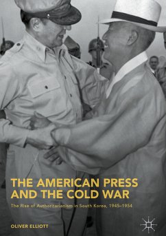 The American Press and the Cold War (eBook, PDF) - Elliott, Oliver