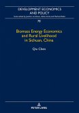 Biomass Energy Economics and Rural Livelihood in Sichuan, China