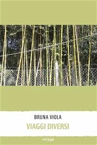 Viaggi Diversi (eBook, ePUB) - Viola, Bruna