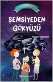 Kücük Astronomlar 2 - Semsiyeden Gökyüzü