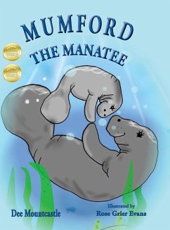 Mumford the Manatee - Mountcastle, Dee