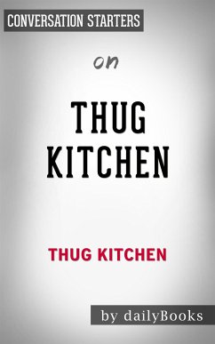 Thug Kitchen: by Thug Kitchen   Conversation Starters (eBook, ePUB) - Books, Daily