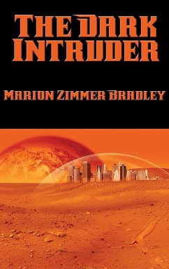 The Dark Intruder - Bradley, Marion Zimmer