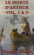 Le Morte D'Arthur -Vol. 1 & 2- - Bild 1
