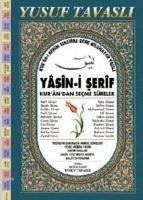 Yasin-i Serif ve Kurandan Secme Sureler - Tavasli, Yusuf