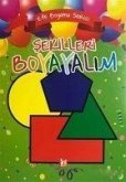 Sekilleri Boyayalim - Efe Boyama Serisi
