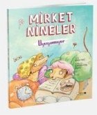 Mirket Nineler Uyuyamiyor