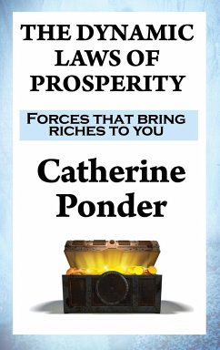 THE DYNAMIC LAWS OF PROSPERITY - Ponder, Catherine