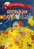 Hayvanlari Boyayalim - Efe Boyama Serisi